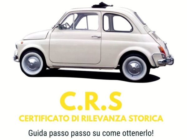 C.R.S Certificato di Rilevanza storica fiat 500 d'epoca
