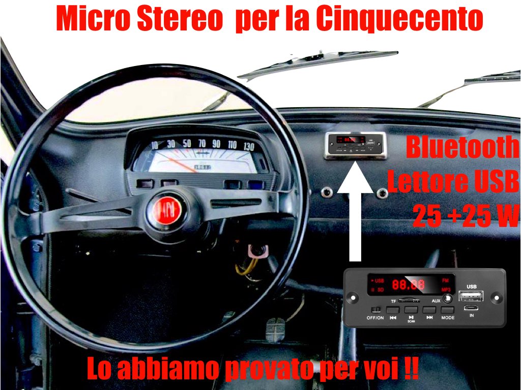 Mini impianto Stereo per la Fiat 500 d'epoca - La nostra prova